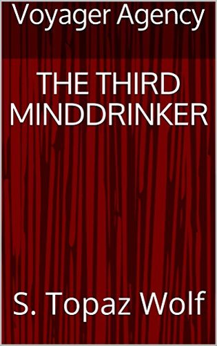 The Third Minddrinker (Voyager Agency Book 1)